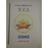   CALEA  SPIRITUALA  YOGA   -  OSHO  - 